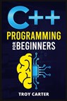 C++ Programming for Beginners - Vincenzo Russo - 9783986536756