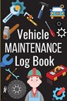 Vehicle Maintenance Log Book - Marvin Jess - 9783986543297