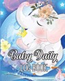 Baby's Daily Log Book - Siena Marcks - 9783986543372