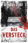 Das Versteck - Rebekah Stoke - 9783986600419
