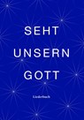 Seht unsern Gott - Verbum Medien ; Evangelium21 - 9783986650629