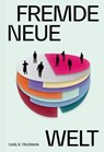 Fremde neue Welt - Carl Trueman - 9783986650780