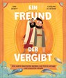 Ein Freund, der vergibt - Dan DeWitt - 9783986651589