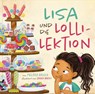 Lisa und die Lolli-Lektion - Melissa Kruger - 9783986652043