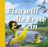 Elsa will die Erste sein - Lauren Whitman - 9783986654009