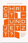 Christ - und jetzt? - Peter Krell ; Florian Gostner - 9783986655044