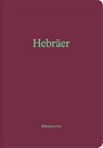 Hebräer (Bibeljournal) - Verbum Medien - 9783986655891