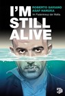 I'm Still Alive - Roberto Saviano ; Asaf Hanuka - 9783986661366