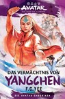 Avatar - Der Herr der Elemente: Das Vermächtnis von Yangchen (Die Avatar-Chroniken 4) - F. C. Yee - 9783986664633