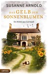 Das Gelb der Sonnenblumen - Susanne Arnold - 9783986720988