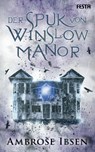 Der Spuk von Winslow Manor - Ambrose Ibsen - 9783986760267