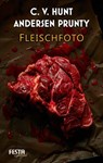 Fleischfoto - Prunty Andersen ; C. V. Hunt - 9783986761011