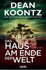 Das Haus am Ende der Welt - Dean Koontz - 9783986761776