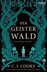 Der Geisterwald - C. J. Cooke - 9783986762278