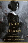 Das Jahr der Hexen - Alexis Henderson - 9783986762599