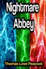 Nightmare Abbey - Thomas Love Peacock - 9783986773519