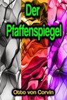 Der Pfaffenspiegel - Otto von Corvin - 9783986775131