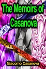 The Memoirs of Casanova - Giacomo Casanova - 9783986778064