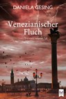 Venezianischer Fluch - Daniela Gesing - 9783986790332