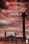 Venezianischer Fluch - Daniela Gesing - 9783986790349