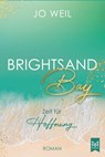 Brightsand Bay - Zeit für Hoffnung - Jo Weil - 9783986790776