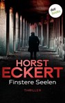Finstere Seelen - Horst Eckert - 9783986900144