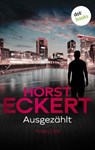 Ausgezählt - Horst Eckert - 9783986902308