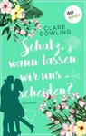 Schatz, wann lassen wir uns scheiden? - Clare Dowling - 9783986904302