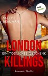 London Killings - Ein tödliches Geschenk - Sally Beauman - 9783986904708