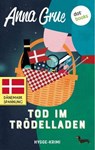 Tod im Trödelladen - Anna Grue - 9783986906382