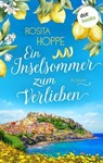 Ein Inselsommer zum Verlieben - Rosita Hoppe - 9783986907594