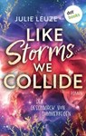 Like Storms We Collide - Der Geschmack von Sommerregen - Julie Leuze - 9783986909314