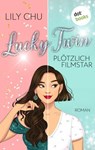 Lucky Twin - Plötzlich Filmstar - Lily Chu - 9783986909369