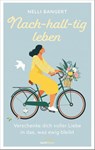 Nach-hall-tig leben - Nelli Bangert - 9783986950699