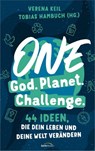 One God. One Planet. One Challenge. - Verena Keil ; Tobias Hambuch - 9783986950774