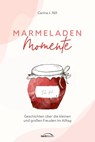 Marmeladen-Momente - Carina J. Nill - 9783986951665