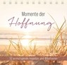 Momente der Hoffnung - Aufstellbuch -  - 9783986952044