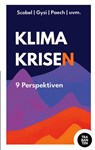 Klimakrisen - John von Düffel ; Gert Scobel ; Felic Peter ; Niko Paech - 9783986970116
