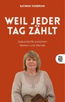 Weil jeder Tag zählt - Kathrin Vorbrink - 9783986971489