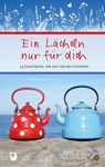 Ein Lächeln nur für dich -  - 9783987000706