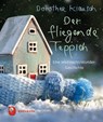 Der fliegende Teppich - Dorothea Kiausch - 9783987001949