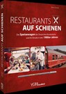 Restaurants auf Schienen - Martin Brandt - 9783987022647