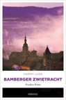 Bamberger Zwietracht - Harry Luck - 9783987072642