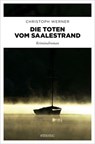 Die Toten vom Saalestrand - Christoph Werner - 9783987073014
