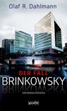 Der Fall Brinkowsky - Olaf R. Dahlmann - 9783987080036