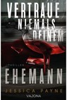 Vertraue niemals deinem Ehemann - Jessica Payne - 9783987184758