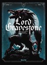 Lord Gravestone. Band 2 - Jérôme Le Gris - 9783987211164
