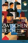 Im Zwischenreich - Ute Daniel - 9783987221064