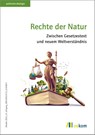 Rechte der Natur - oekom e. V. - 9783987261589