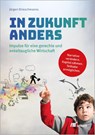 In Zukunft anders - Jürgen Drieschmanns - 9783987261923